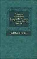 Epicorum Graecorum Fragmenta, Volume 1 - Primary Source Edition