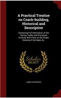 A Practical Treatise on Coach-Building, Historical and Descriptive