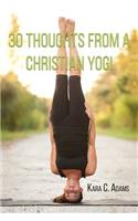 30 Thoughts from a Christian Yogi