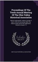 Proceedings of the Tenth Annual Meeting of the Ohio Valley Historical Association