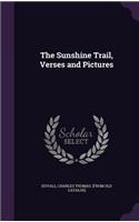 The Sunshine Trail, Verses and Pictures: (English)