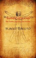 The Supersapiens the Homo Sapiens Chronicle Book 1s