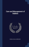 Care and Management of Rabbits