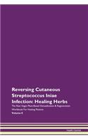 Reversing Cutaneous Streptococcus Iniae