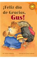 Feliz Dia de Gracias, Gus!