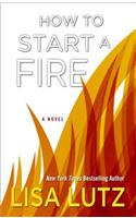 How to Start a Fire