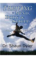 Thriving in Mind, Body, and Spirit