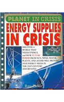 Energy Supplies in Crisis