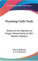 Wyoming Cattle Trails