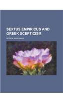 Sextus Empiricus and Greek Scepticism