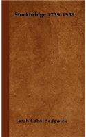 Stockbridge 1739-1939
