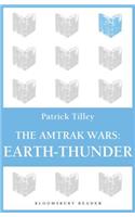 The Amtrak Wars: Earth-Thunder
