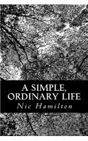 Simple, Ordinary Life