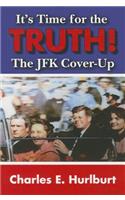 It's Time for the Truth!