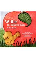 Willie the Different Worm & the Turtle