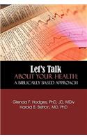Let's Talk About Your Health
