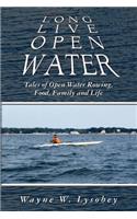 Long Live Open Water