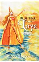 Blue Tear Called Love: Ten Fairy Tales About Love and Magic