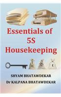 Essentials of 5S Housekeeping