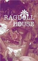Ragdoll House