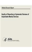 Quality of Reporting in Systematic Reviews of Implantable Medical Devices: (English)