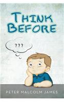 Think Before