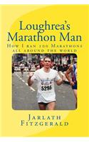 Loughrea's Marathon Man