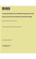 Examining Submarine Ground-Water Discharge into Florida Bay by using 222Rn and Continuous Resistivity Profiling