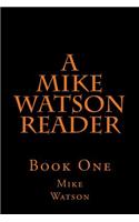 Mike Watson Reader