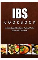 IBS Cookbook: Irritable Bowel Syndrome Natural Relief Guide and Cookbook