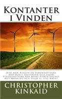 Kontanter I Vinden: Hur Man Bygger En Vindkraftpark Med Hjalp Skystream Och 442sr Vindkraftverk for Home Power Energy Net-Matning Och Salj