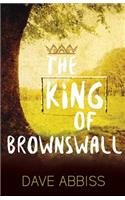 The King of Brownswall