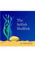 The Selfish Shellfish