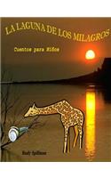 La Laguna de los Milagros