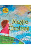 Magic Choices