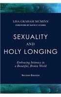 Sexuality and Holy Longing: Second Edition