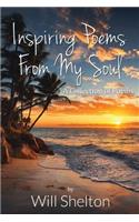 Inspiring Poems From My Soul: A Collection of Poems, Volume1