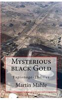 Mysterious Black Gold