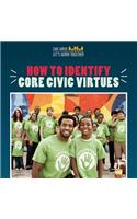 How to Identify Core Civic Virtues