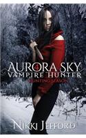 Hunting Season (Aurora Sky