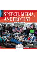 Speech, Media, and Protest