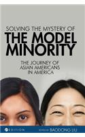 Solving the Mystery of the Model Minority