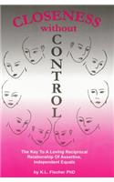 Closeness without Control