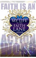 My Life In The Faith Lane, Volume II