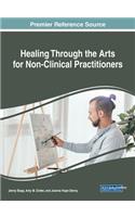 Healing Through the Arts for Non-Clinical Practitioners