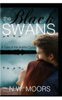 The Black Swans: A Tale of the Antrim Cycle