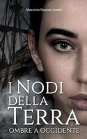 I Nodi della Terra Vol.2