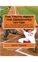 Truth About the Designated Hitter