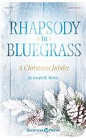 Rhapsody in Bluegrass: A Christmas Jubilee