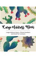 Large Address Book: Jumbo Size for Seniors: Big & Easy to Write - Phone Numbers & Email & Contacts for Reference: Cactus Design